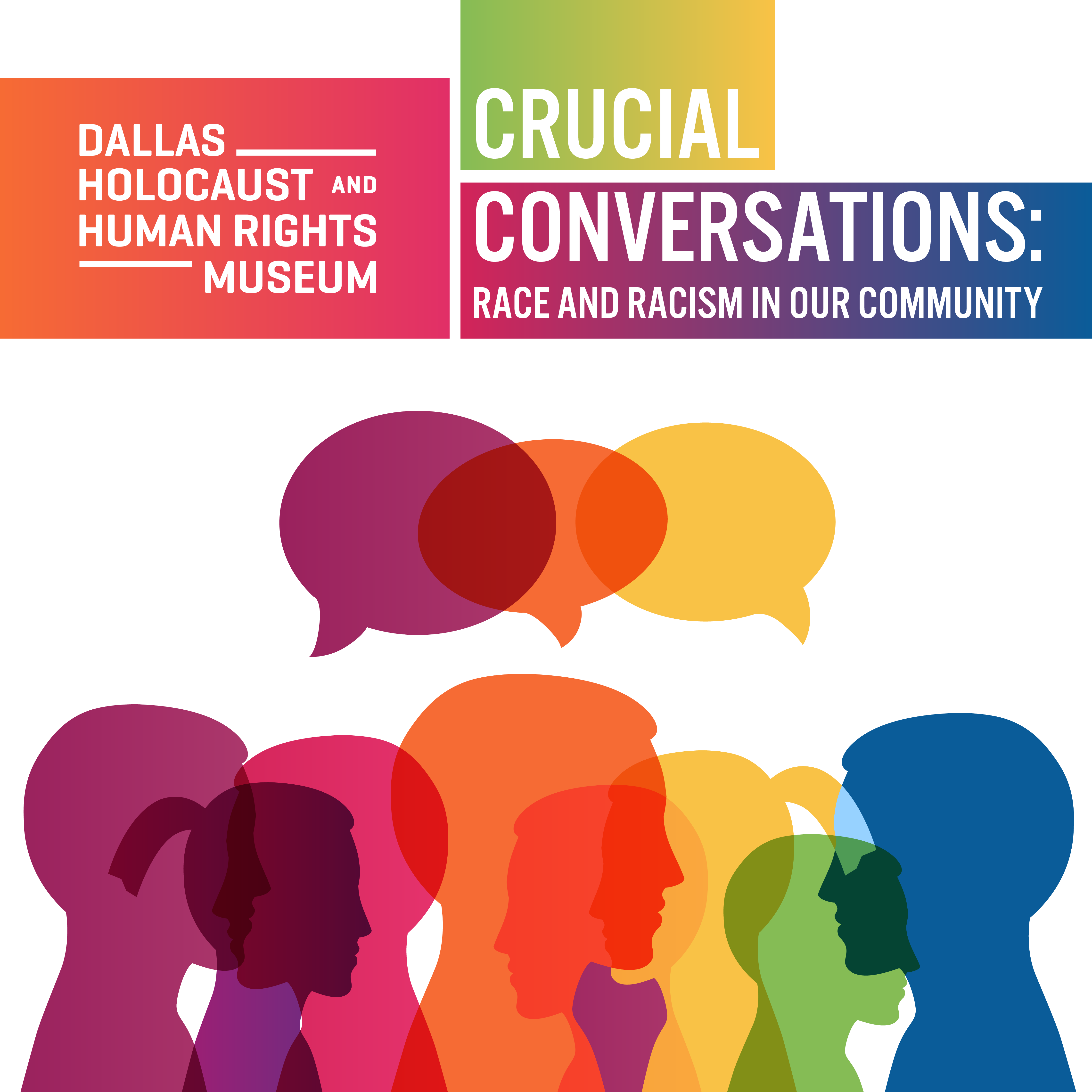 Crucial Conversations: Race & Racism in Our Community - The Past