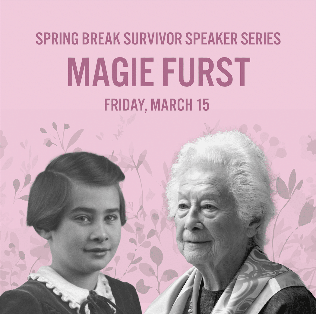 Spring Break Survivor Speaker Series: Magie Furst