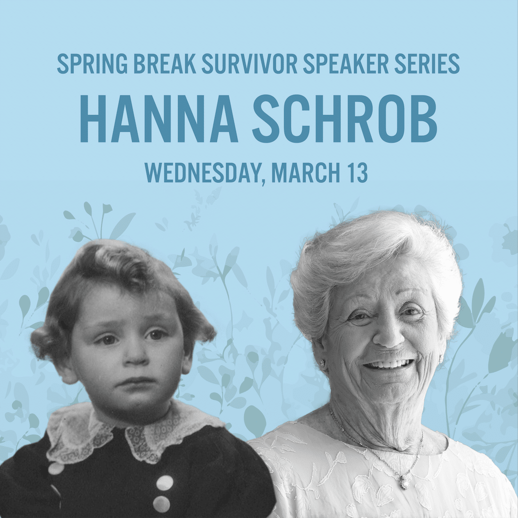 Spring Break Survivor Speaker Series: Hanna Schrob